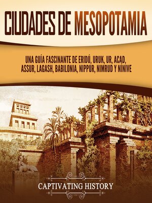 cover image of Ciudades de Mesopotamia